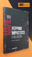 Mafie - Peppino Impastato - B. Giammanco - 2023 RCS - Saggio inchiesta Libro