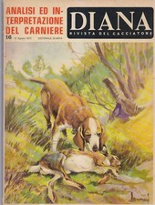 DIANA rivista del cacciatore 31 agosto 1970 Editoriale Olimpia carniere caccia