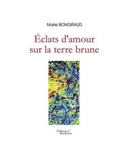 Éclats d'amour sur la terre
