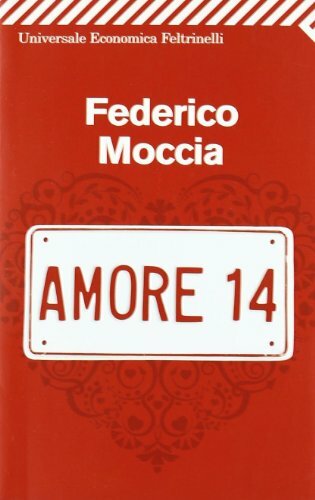 Amore moccia federico - amore, 14