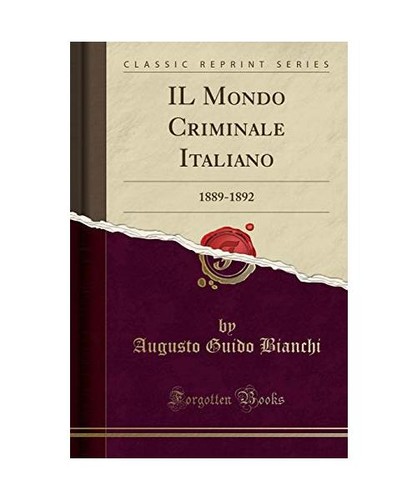 Mondo criminale italiano - il,