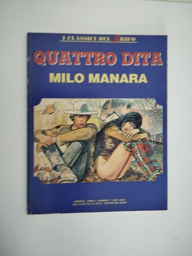 Milo manara quattro dita i - manara,