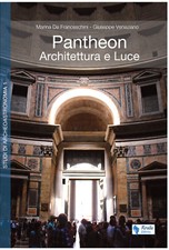 PANTHEON. ARCHITETTURA E LUCE