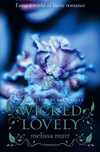 Wicked lovely marr melissa - lovely,