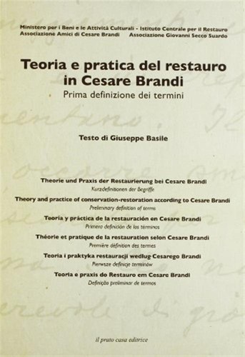 Teoria pratica del - teoria, restauro
