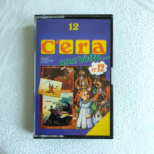 Era una volta - c'era,