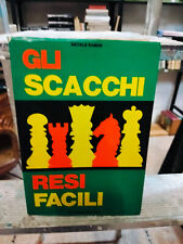 GLI SCACCHI RESI FACILI -