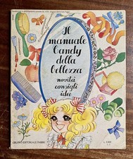 CANDY CANDY - il Manuale Candy della Bellezza - 1982 Fabbri Editori - 1a Ediz.