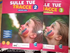 Sulle Tue tracce. Volume 2+3  Per la Scuola media.