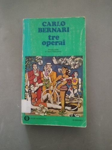 Tre operai carlo - operai., bernari