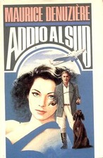 Addio sud romanzo di - addio, sud.