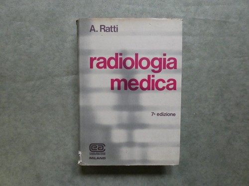 Ratti radiologia medica - ratti, ed.