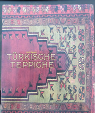 TAPPETI TURCHI  -TURKISCHE TEPPICHE - IN TEDESCO -ILLUSTRATO