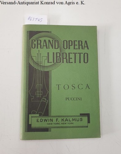 Grand opera libretto tosca - tosca,