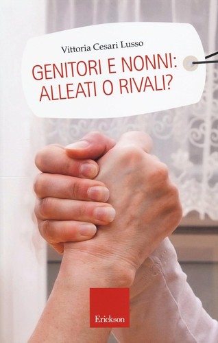 Genitori nonni alleati o - genitori,