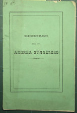 Discorso dell'Avv. Andrea Strazzuso da lui letto nello Albergo degl'Invalidi