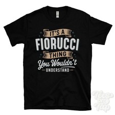 T-SHIRT IT'S A FIORUCCI THING