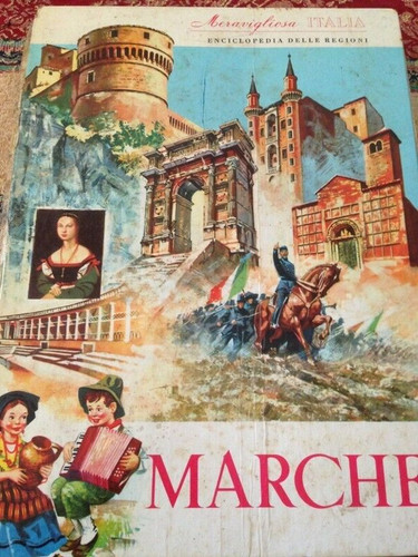 Meravigliosa italia marche - meravigliosa,