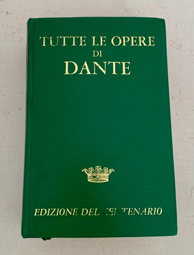 Tutte opere dante ed - tutte,