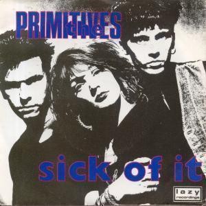 Primitives sick - primitives, band)