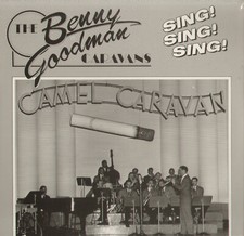 LP BENNY GOODMAN CARAVANS SING! SING! SING! VOLUME 4 1985 SWING MODERN JAZZ