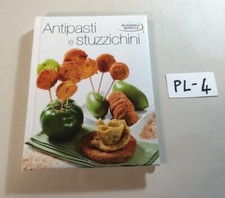 LIBRO ANTIPASTI E STUZZICHINI(CON 40 RICETTE) ACADEMIA BARILLA / WHITE STAR 2013