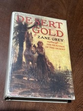 DESERT GOLD by Zane Grey -