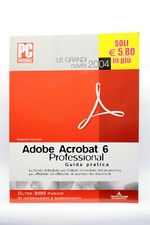 ADOBE ACROBAT 6 PROFESSIONAL GUIDA PRATICA EDIZIONE ITALIANA 2004 USED ML3 69400