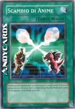 SCAMBIO DI ANIME • (Soul Exchange) • Comune • TP7 IT010 • YUGIOH! • ANDYCARDS