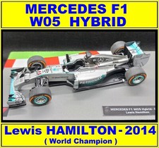 F1 2014 - MERCEDES F1 W05 Hybrid : HAMILTON - WORLD CHAMPION 1/43 - NEXT LEVEL