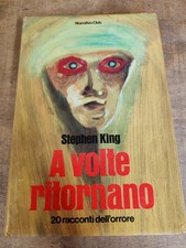 A VOLTE RITORNANO - Stephen King - 1981 Narrativa Club