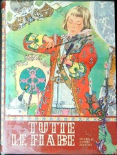 TUTTE LE FIABE 4 VV AA.VV. FABBRI 1962  RILEGATO CON SOVRACCOPERTA