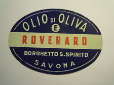 TARGA METALLICA PER DAMIGIANA " OLIO DI OLIVA " ROVERARO BORGHETTO S. S.