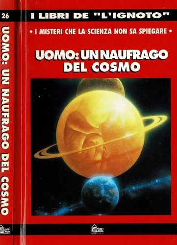 Uomo naufrago nel cosmo - naufrago, i
