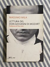 Massimo Mila - LETTURA DEL DON GIOVANNI DI MOZART - Edizione BUR 2015
