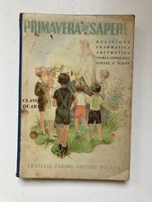 PRIMAVERA DEL SAPERE, sussidiario classe 4a, anni '50, Fratelli Fabbri Editori