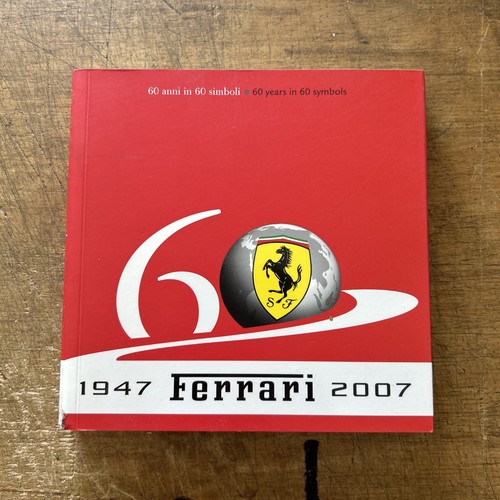 Ferrari 1947 2007 60 anni - ferrari,