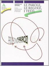 Le parole, le regole, i testi + libro esercizi Sensini Mondadori