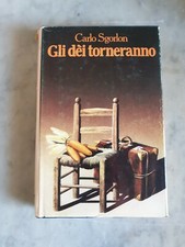 GLI DEI TORNERANNO di CARLO
