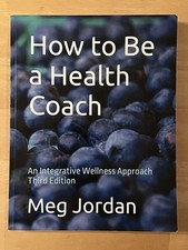 How to Be a Health Coach 
