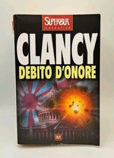 Tom Clancy Debito d'onore - Romanzo BUR 2001