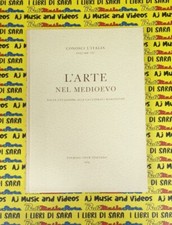 book libro CONOSCI L'ITALIA volume VIII L'ARTE nel medio evo T.C.I. 1964 (SG16)