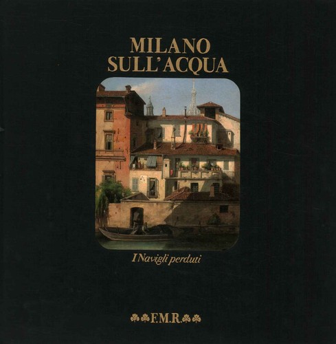 Milano sull acqua navigli - sull'acqua.,