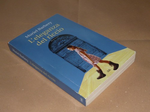 Muriel barbery eleganza - muriel, l’eleganza