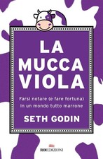 Libri Seth Godin - La Mucca