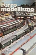 FERROMODELLISMO di Clive Lamming - Istituto Geografico De Agostini Novara