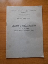 CHIESUOLA E BUSSOLA MAGNETICA PER NAVI MARCONI DE MEDICI 1949 RADIO MARITTIMA