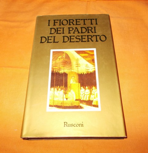 Fioretti dei padri - i, del