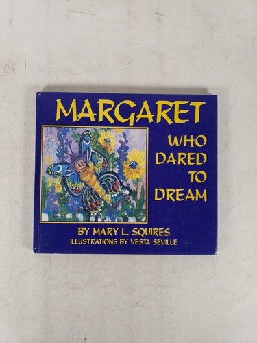 Margaret who dared dream by - margaret,