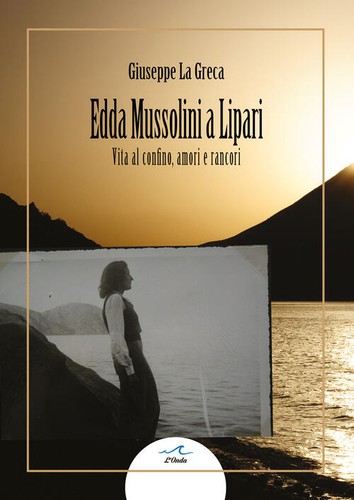 Edda mussolini lipari - a, lipari.